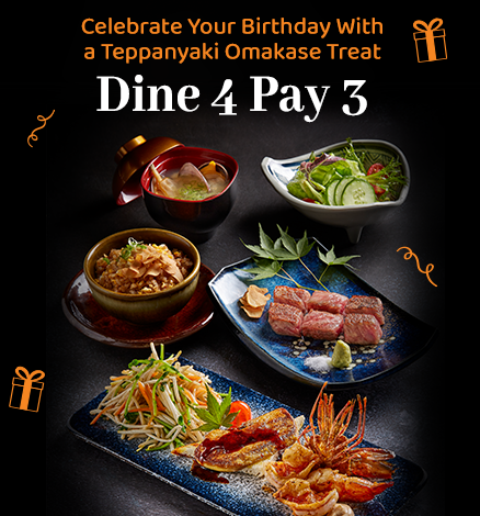 Teppanyaki Omakase Birthday Promotion